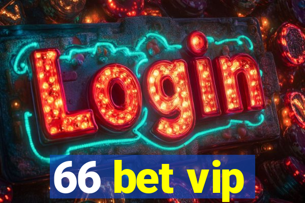 66 bet vip